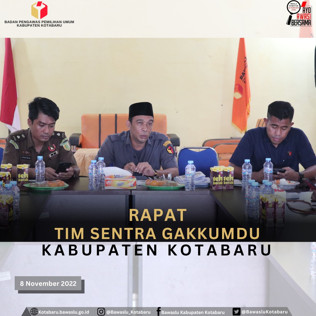 Rapat Tim Sentra Gakkumdu Kabupaten Kotabaru