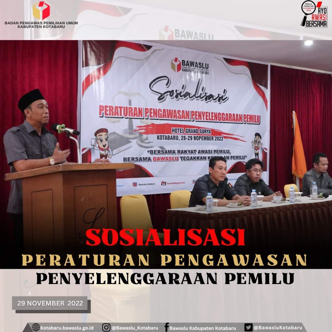 Sosialisasi Peraturan Pengawasan Penyelenggaraan Pemilu