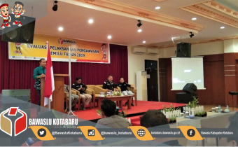 Persiapkan Penyusunan Laporan Hasil Pengawasan, Bawaslu Kabupaten Kotabaru Laksanakan Evaluasi Bersama Panwascam