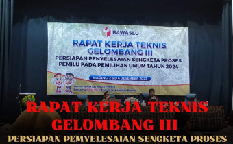 Rakernis Gelombang III Persiapan Penyelesaian Sengketa Proses Pemilu Pada Pemilu Tahun 2024