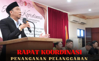 Rapat Koordinasi Penanganan Pelanggaran Tahapan Pemilihan Umum Tahun 2024