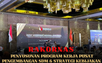 Rakornas Penyusunan Program Kerja Pusat Pengembangan SDM & Strategi Kebijakan Pengawasan Pemilu Tahun 2024