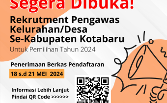 Rekrutmen Pengawas Pemilihan Kelurahan/Desa dalam Pemilihan Serentak Tahun 2024