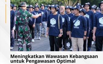 Meningkatkan Wawasan Kebangsaan untuk Pengawasan Optimal